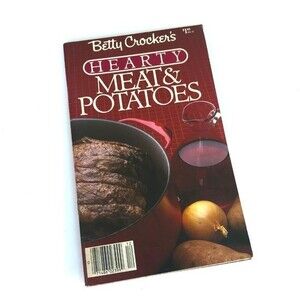 Betty Crocker's Hearty Meat and Potatoes Vintage Promotional Cookbook 1985